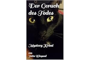 Der Geruch des Todes: Mysterie Krimi