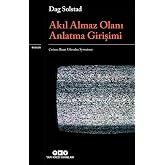 Akıl Almaz Olanı Anlatma Girişimi