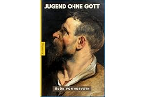 Jugend ohne Gott - Ödön von Horváth