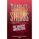 The Atrocity Archives: Book 1 in The Laundry Files