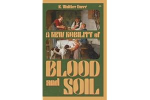 A New Nobility of Blood and Soil