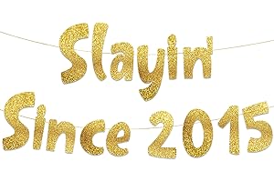 STERLING JAMES CO. Slayin' Since 2015 Gold Glitter Banner - 10th Birthday and Anniversary Party Decorations