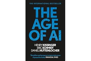 THE AGE OF AI: AND OUR HUMAN FUTURE (B PB)
