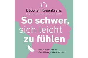 So schwer, sich leicht zu fühlen: Wie ich von meinen Essstörungen frei wurde