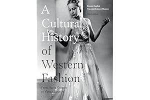 A Cultural History of Western Fashion: From Haute Couture to Virtual Couture