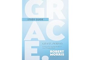 Grace, Period. Study Guide: Living in the Amazing Reality of Jesus' Finished Work