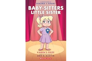 Karen's Prize: A Graphic Novel (Baby-sitters Little Sister #10) (Baby-Sitters Little Sister Graphix)