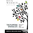 Purpose Driven Life: What on Earth Am I Here For? (The Purpose Driven Life)