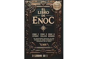 El libro de Enoc: Los manuscritos apócrifos Los más antiguos del mundo Prohibidos y censurados por la Biblia