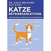 Katze - Betriebsanleitung: Inbetriebnahme, Wartung und Instandhaltung