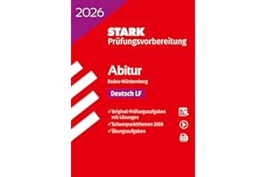 STARK Deutsch LF - Abitur 2026 BW - Prüfungsvorbereitung (Abitur-Prüfungen)