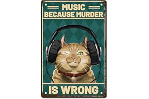 CREATCABIN Plaque Métal Chat Musique Parce Que Le Meurtre Est Faux Affiche Métal Vintage Rétro Art Mural Peinture Plaque Animaux Drôles pour Maison Cuisine Salle Bain Décoration Murale 20x30cm