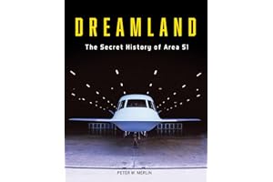 Dreamland: The Secret History of Area 51