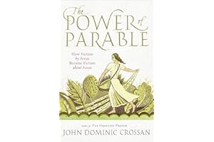 The Power of Parable: How Fiction by Jesus Became Fiction about Jesus