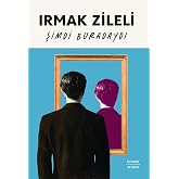 Şimdi Buradaydı