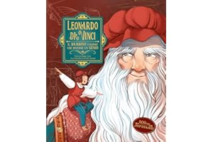 Leonardo da Vinci. Il bambino curioso che divenne un genio