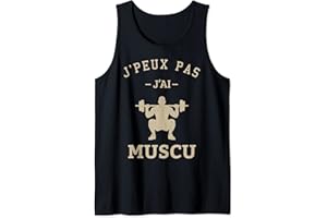 IDÉES CADEAU ORIGINAL HUMOUR POUR SPORTIF GYM Idée Cadeau Drôle Musculation Gym J'Peux Pas J'ai Muscu Débardeur