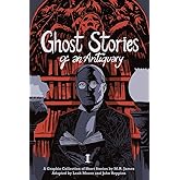 Ghost Stories of an Antiquary, Vol. 1