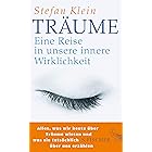 Träume: Eine Reise in unsere innere Wirklichkeit (German Edition)