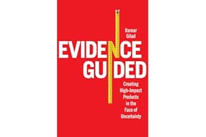 ANKUY Evidence-Guided: Creating High Impact Products in the Face of Uncertainty (English Edition)