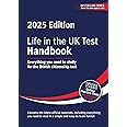 Life in the UK Test: Handbook 2025: Everything you need to study for the British citizenship test
