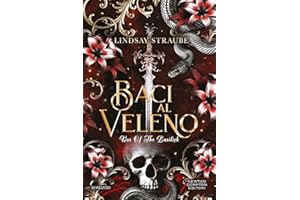 Baci al veleno. Kiss of the basilisk