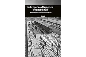 I campi di Salò. Internamento ebraico e Shoah in Italia (Einaudi. Storia)