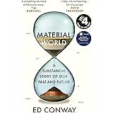 Material World: A Substantial Story of Our Past and Future