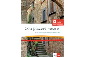 Con piacere nuovo A1 - Hybride Ausgabe allango: Italienisch für Anfänger. Kurs- und Übungsbuch mit Audios inklusive Lizenzschlüssel allango (24 Monate)