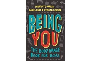 Being You: The Body Image Book for Boys