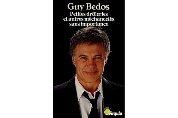 Petites drôleries et autres méchancetés sans importance