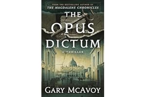 The Opus Dictum (Vatican Secret Archive Thrillers, Band 2)