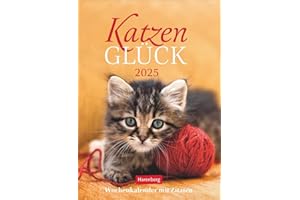 Katzenglück Wochenkalender 2025 - mit Zitaten: Jede Woche eine süße Katze in dem kleinen Fotokalender. Passende Zitate und niedliche Fotos machen ... echten Blickfang! (Wochenkalender Harenberg)