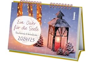 Ein Jahr für die Seele 2024/2025: Adventskalender 2024 & Wochenkalender 2025