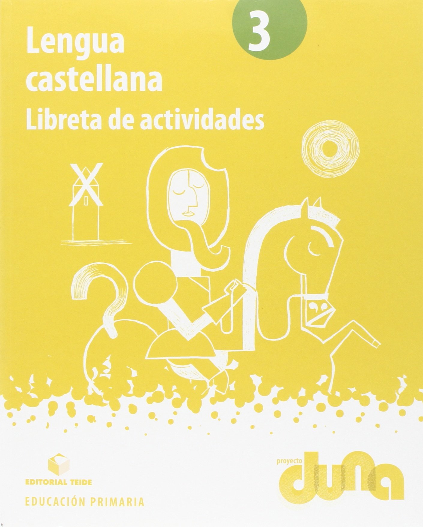 Lengua castellana 3º EPO - Proyecto Duna - libreta