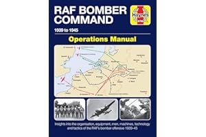 RAF Bomber Command Operations Manual: 1939-45