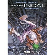 Vor dem Incal Gesamtausgabe (1-6): Bd.1-6 : Jodorowsky, Alexandro