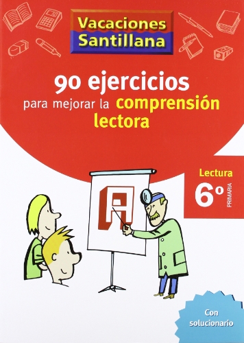 Vacaciones Santillana, lectura, comprensión lectora, 6 Educación Primaria Cuaderno