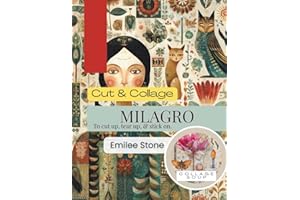 Collage Soup - Milagro – Latin American Folk Art Collage Book | Charms, Figures & Spiritual Imagery for Creative Projects: A vibrant collection of ... art symbols to cut up, tear up, and stick on.