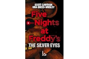Five nights at Freddy's. The silver eyes (Vol. 1)