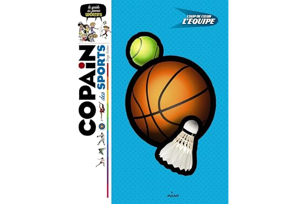 Copain des sports: Le guide des jeunes sportifs