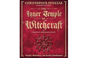 The Inner Temple of Witchcraft: Magick, Meditation and Psychic Development