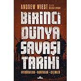 Birinci D&uuml;nya Savaşı Tarihi: Fotoğraflar, Haritalar, &Ccedil;izimler