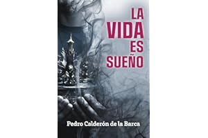 LA VIDA ES SUEÑO: Edición para ESO y Bachillerato