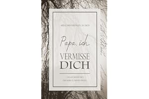 Papa, ich vermisse Dich - Notizbuch Trauergeschenk: zur Erinnerung mit Vorlage zum ausfüllen, Platz für Fotos, banko liniert, weißes Papier DIN-A5 (6x9 Zoll) mit 130 Seiten | Notizbuch- Buch