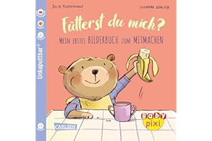 Baby Pixi (unkaputtbar) 76: Fütterst du mich?: Mein erstes Bilderbuch zum Mitmachen | Ein Baby-Buch zum Thema Essen ab 12 Monaten (76)