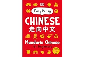 Easy Peasy Chinese: Mandarin Chinese for Beginners