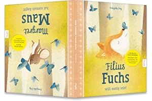 Filius Fuchs & Margret Maus: Ein Buch zum Wenden über Ängste, Mut und Übermut – für mehr Umsicht und Achtsamkeit