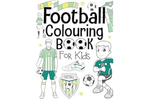 Football Colouring Book For Kids: Ages 4-8