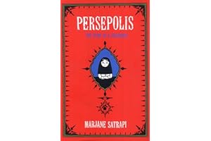 Persepolis: The Story of an Iranian Childhood